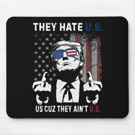 トランプ They Hate Us Cuz They Ain’t Us 面白い7月4日 マウスパッド (正面)