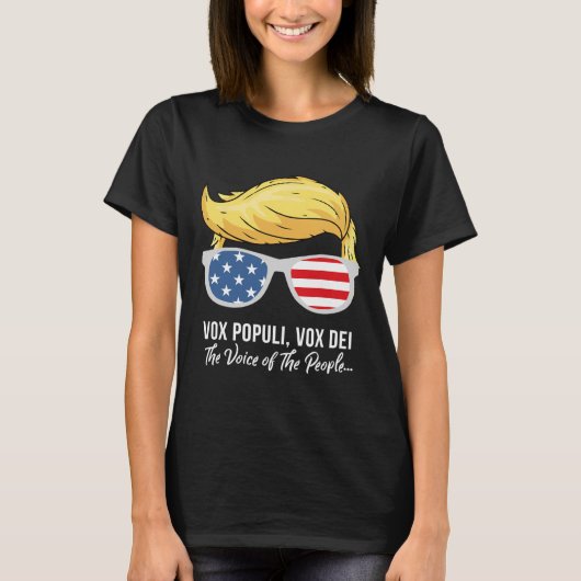 トランプ Vox Populi Vox Dei 国民の声 Tシャツ (正面)