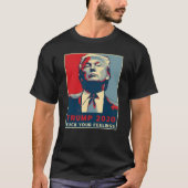 トランプFあなたの感覚2020選大統領の択 Tシャツ (正面)