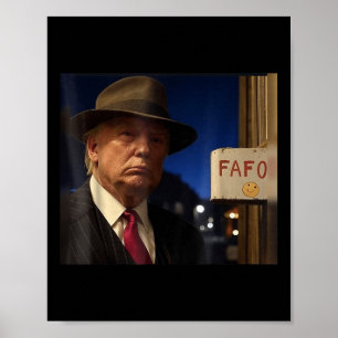トランプFafoミームトランプFafo F のまわりにが私たちを見つける ポスター
