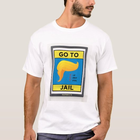 トランプTシャツ |刑務所に行く Tシャツ (正面)