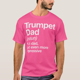 トランペットパパ定義おもしろいミュージシャンオーケストラB Tシャツ