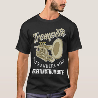 トランペット奏者がリードし、他のすべてが続く Tシャツ