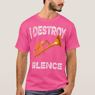 トランペット奏者IはトランペットTruの沈黙を破おもしろい壊 Tシャツ
