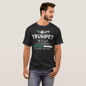 トランペット選手トランペットのスキルロードお待ちください Tシャツ (正面フル)