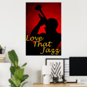 トランペット「Love That Jazz」ポスター ポスター (ホームオフィス)