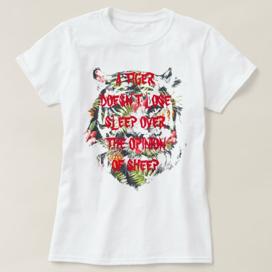トラ tigerは羊の意見で眠れないなんてことはない Tシャツ (デザイン正面)