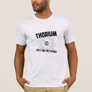 トリウム-未来の燃料 Tシャツ