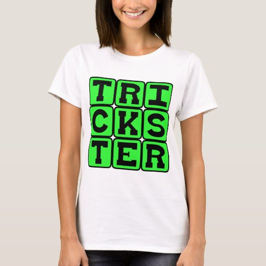 トリックスター、イリュージョニスト Tシャツ (正面)