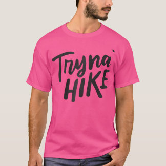 トリナハイキングシャツおもしろいアウトドアハイキングギフト Tシャツ