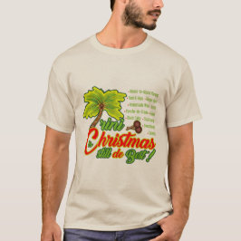 トリニのクリスマスはやっぱり最高だね Tシャツ