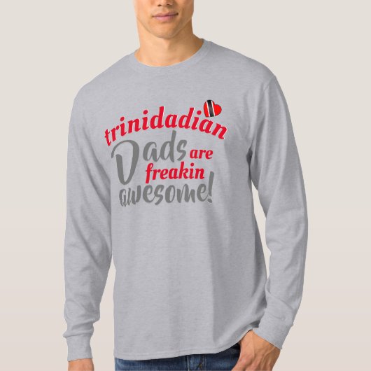 トリニダードのDADSは最高に素晴らしい Tシャツ (正面)