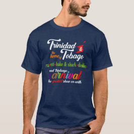 トリニダード・トバゴのカーニバルと私たちの大好きな料理 Tシャツ