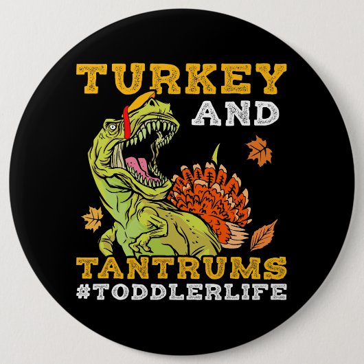 トルコとタントラムトドラーライフおもしろいサンクスギビン 缶バッジ (正面)