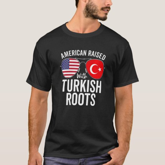 トルコのルーツで育ったアメリカ合衆国トルコ国旗 Tシャツ (正面)