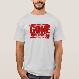 トルコの行った狩り-野生のトルコの散弾銃のハンター Tシャツ
