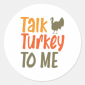 トルコを私にステッカーで話す ラウンドシール (正面)