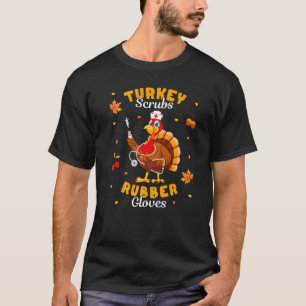 トルコスクラブゴムグローブトルコナース感謝祭 Tシャツ