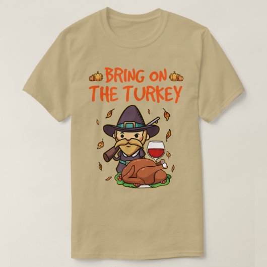 トルコ感謝祭のおもしろいホリデーダンを持って来る Tシャツ (デザイン正面)