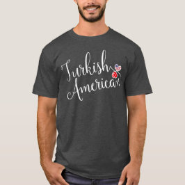 トルコ系アメリカ人の巻き込まれたハート Tシャツ