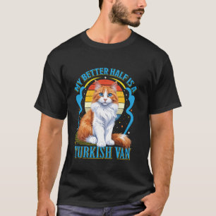 トルコ語ヴァンオーナー私の良い半分はトルコ語のバン Tシャツ