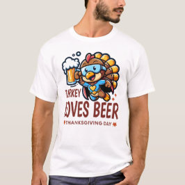 トルコ、ビール感謝祭ドリンクが大好き Tシャツ
