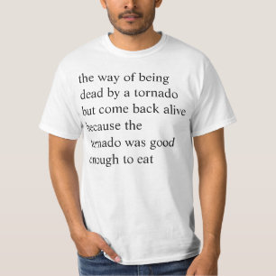 トルネードしかしもどって来られたaによって死んでいるがある方法 tシャツ