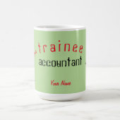 "トレイニー会計士" コーヒーマグカップ (中央)