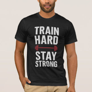 トレイン懸命ステイやる気を起こさせるストロング – Gym Tシャツ