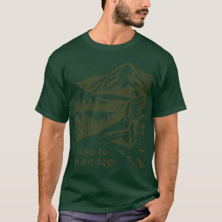 トレッキングで上に行くのが好き Tシャツ
