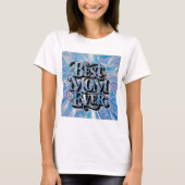トレンディでおしゃれな最高のママ Tシャツ (正面)