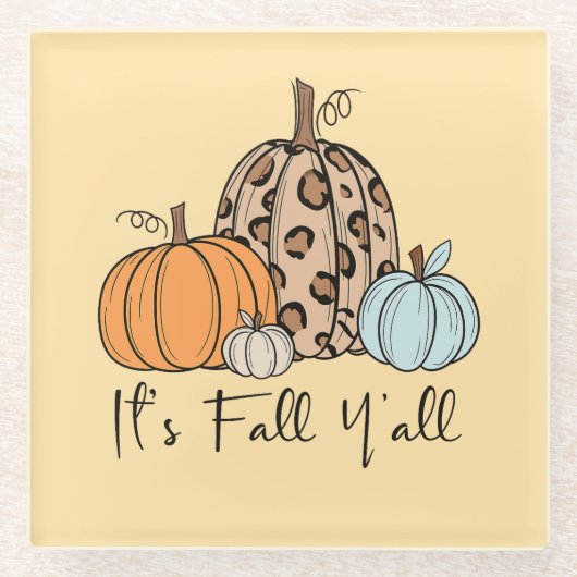 トレンディな秋のかぼちゃ | “It’s Fall Y’all” 引用 ガラスコースター (正面)