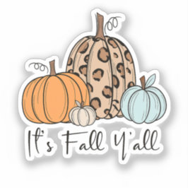 トレンディな秋のかぼちゃ | “It’s Fall Y’all” 引用 シール