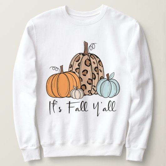 トレンディな秋のかぼちゃ | “It’s Fall Y’all” 引用 スウェットシャツ (デザイン正面)