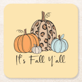 トレンディな秋のかぼちゃ | “It’s Fall Y’all” 引用 スクエアペーパーコースター
