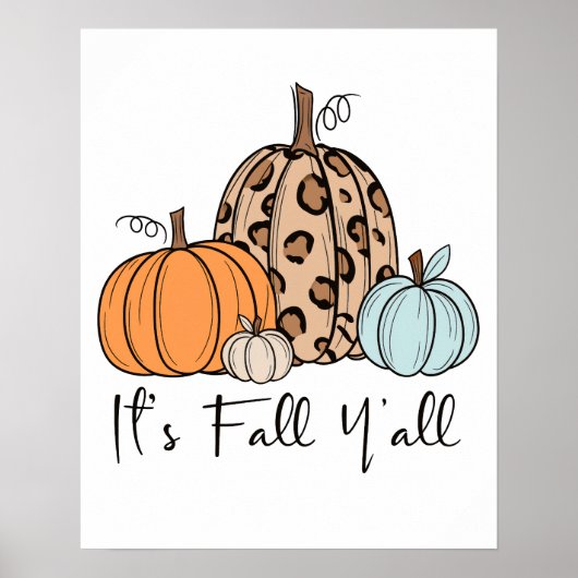 トレンディな秋のかぼちゃ | “It’s Fall Y’all” 引用 ポスター (正面)