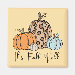 トレンディな秋のかぼちゃ | “It’s Fall Y’all” 引用 マグネット