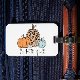 トレンディな秋のかぼちゃ | “It’s Fall Y’all” 引用 ラゲッジタグ