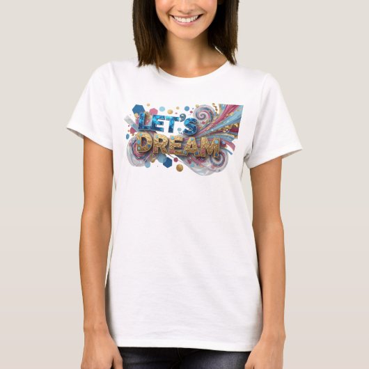 トレンディブルー LET'S DREAM シャツデザイン Tシャツ (正面)