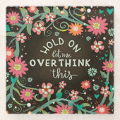 トレンディーおもしろいフローラオーバーシンクthis引用文 ガラスコースター (正面)