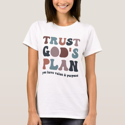 トレンディーなキリスト教デザイン 神の計画を信じる Tシャツ (正面)