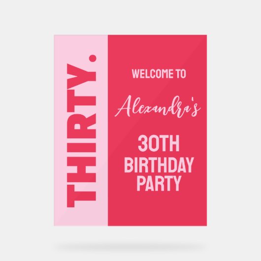 トレンディーはっきりしたピンクと赤ガーリー30歳の誕生日のサイン アクリルサイン (正面)