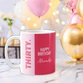 トレンディーはっきりしたピンクと赤ガーリー30歳の誕生日 コーヒーマグカップ