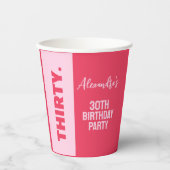 トレンディーはっきりしたピンクと赤ガーリー30歳の誕生日 紙コップ (正面)