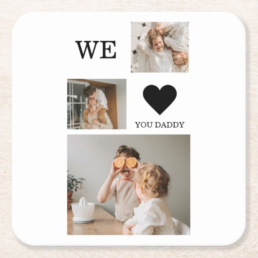 トレンディーコラージュ写真&私たちは愛あなたパパのギフト スクエアペーパーコースター (正面)