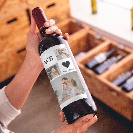 トレンディーコラージュ写真&私たちは愛あなたパパのギフト ワインラベル
