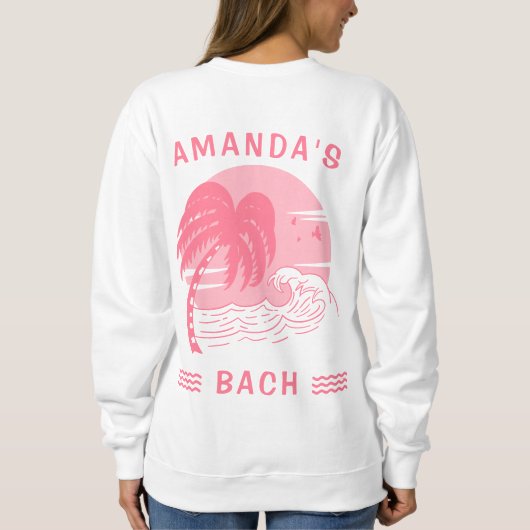 トレンディーサンディエゴビーチバチェロレッテクルーネック スウェットシャツ (裏面)