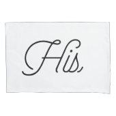 トレンディータイポグラフィ「His and Shirs」 枕カバー (正面左)