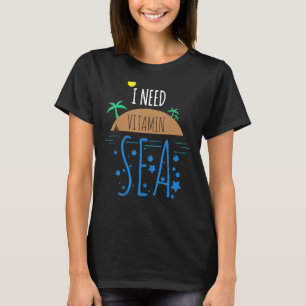 トレンディービーチはビタミン海が必要 Tシャツ
