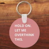 トレンディーホットピンクホールオンレッツオーバーシンク キーホルダー (正面)